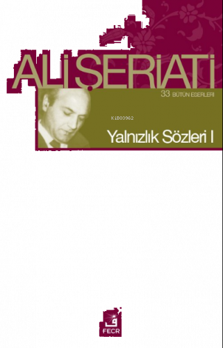 Yalnızlık Sözleri I; Bütün Eserleri 33