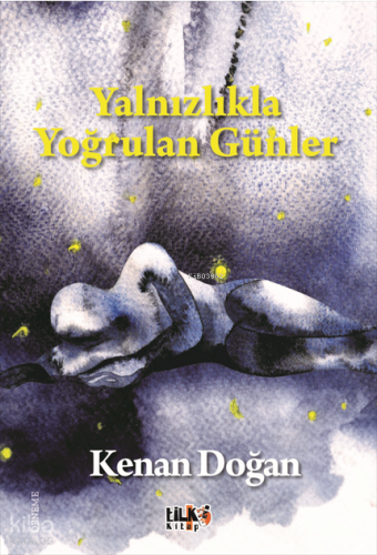 Yalnızlıkla Yoğrulan Günler