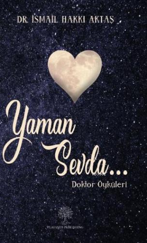 Yaman Sevda Doktor Öyküleri