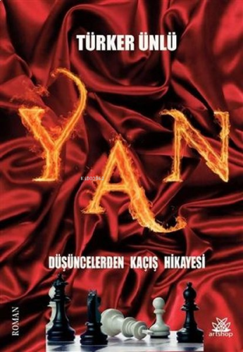 Yan - Düşüncelerden Kaçış Hikayesi