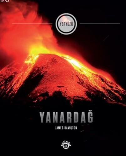 Yanardağ; Yeryüzü