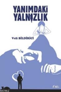 Yanımdaki Yalnızlık