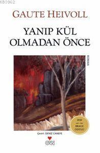 Yanıp Kül Olmadan Önce