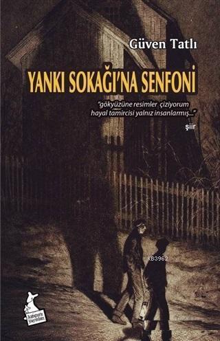 Yankı Sokağı'na Senfoni