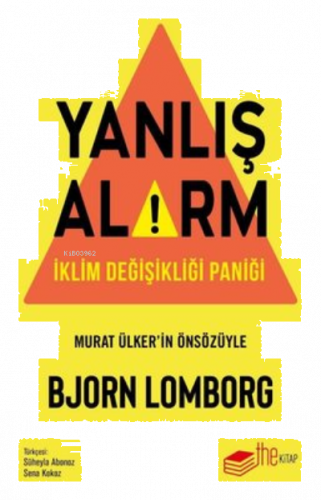 Yanlış Alarm - İklim Değişikliği Paniği
