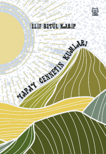 Yapay Cennetin Kumları