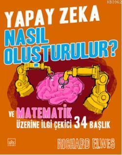 Yapay Zeka Nasıl Oluşturulur?