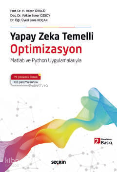 Yapay Zeka Temelli Optimizasyon;Matlab ve Python Uygulamalarıyla