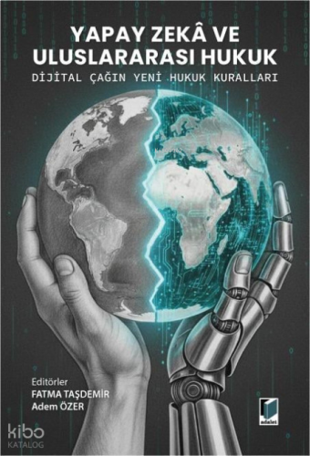 Yapay Zeka ve Uluslararası Hukuk