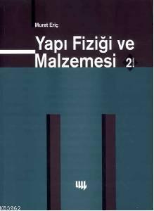 Yapı Fiziği ve Malzemesi