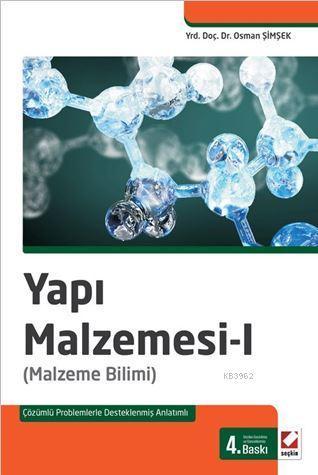 Yapı Malzemesi 1; Malzeme Bilimi