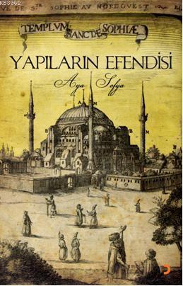 Yapıların Efendisi Aya Sofya