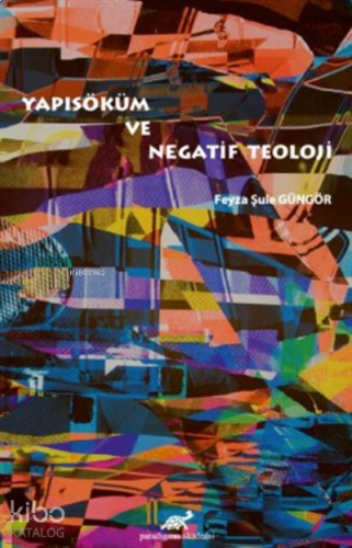 Yapısöküm ve Negatif Teoloji