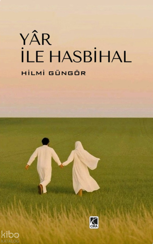 Yâr ile Hasbihal