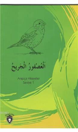 Yaralı Serçe Arapça; Hikayeler Stage 1