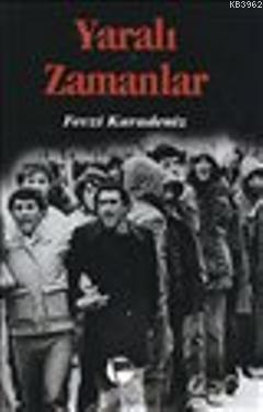 Yaralı Zamanlar