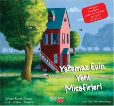 Yaramoz Evin Yeni Misafirleri