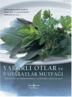 Yararlı Otlar ve Baharatlar Mutfağı