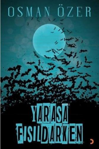 Yarasa Fısıldarken