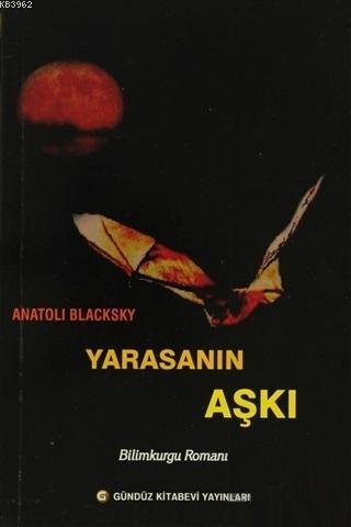 Yarasanın Aşkı