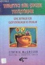 Yaratıcı Bir Çocuk Yetiştirme