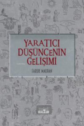 Yaratıcı Düşüncenin Gelişimi;Gençlere Yenilikçilik Övgüsü