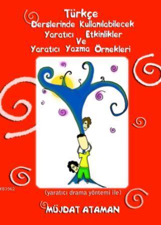 Yaratıcı Etkinliklerle Türkçe