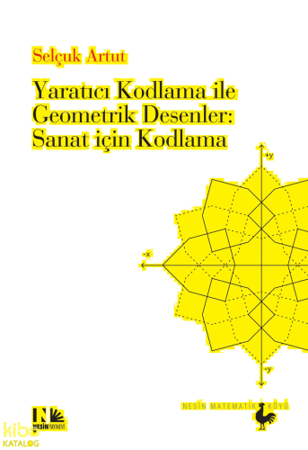 Yaratıcı Kodlama İle Geometrik Desenler: Sanat İçin Kodlama