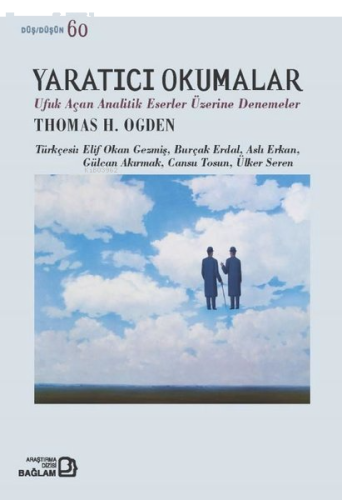 Yaratıcı Okumalar Ufuk Açan Analitik Eserler Denemeler