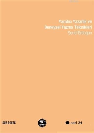 Yaratıcı Yazarlık ve Deneysel Yazma Teknikleri
