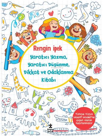 Yaratıcı Yazma, Yaratıcı Düşünme, Dikkat ve Odaklanma Kitabı