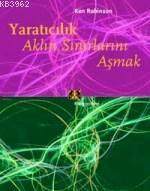 Yaratıcılık Aklın Sınırları Asmak