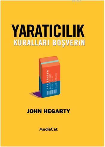 Yaratıcılık; Kuralları Boşverin