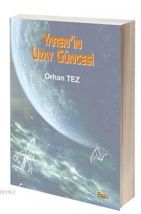 Yaren'in Uzay Güncesi