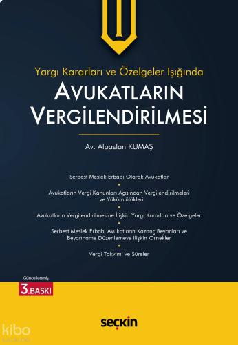 Yargı Kararları ve Özelgeler Işığında Avukatların Vergilendirilmesi