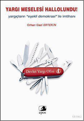 Yargı Meselesi Hallolundu; Yargıçların Eşekli Demokrasi ile İmtihanı