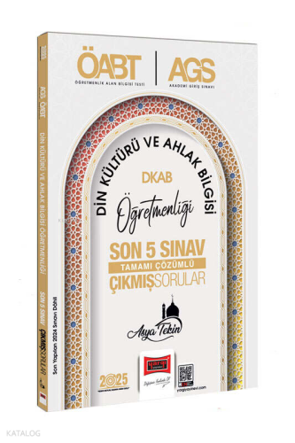 Yargı Yayınları 2025 MEB-AGS ÖABT Din Kültürü ve Ahlak Bilgisi Öğretmenliği Son 5 Sınav Çıkmış Sorular