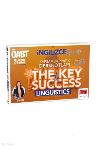 Yargı Yayınları 2025 ÖABT İngilizce Öğretmenliği Kapsamlı Pratik Ders Notları - The Key Success Linguistics