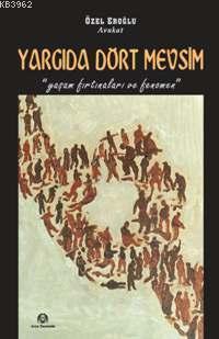 Yargıda Dört Mevsim; Yaşam Fırtınaları ve Fenomen