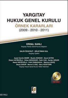 Yargıtay Hukuk Genel Kurulu Örnek Kararları; 2009 - 2010 - 2011