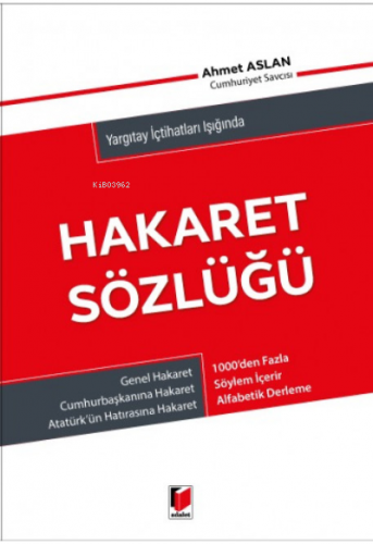 Yargıtay Kararları Işığında Hakaret Sözlüğü