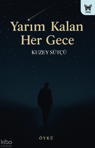 Yarım Kalan Her Gece