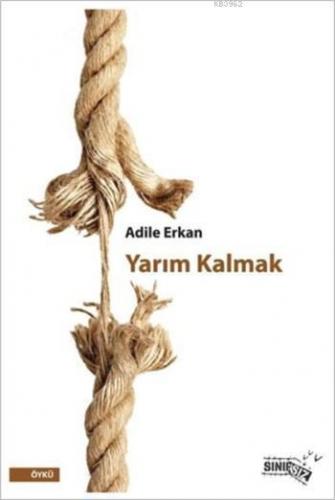 Yarım Kalmak