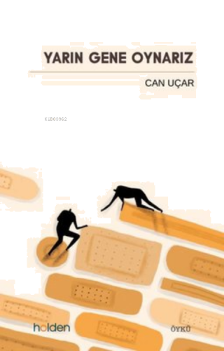 Yarın Gene Oynarız