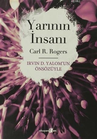 Yarının İnsanı; İrvin D. Yalom'un Önsözüyle