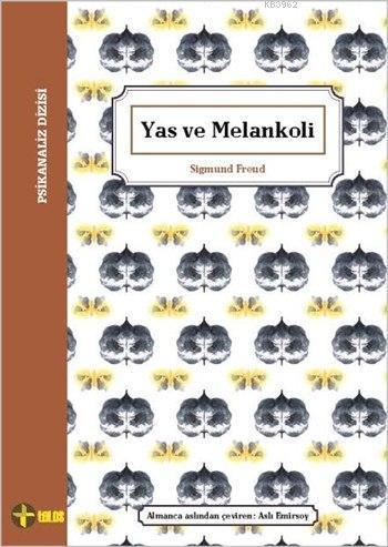 Yas ve Melankoli (Cep Boy)