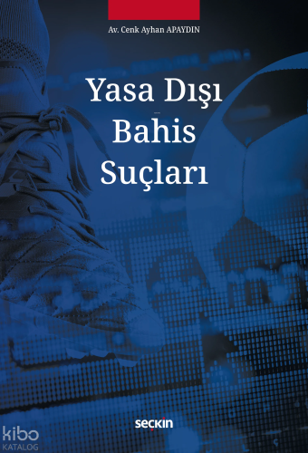 Yasa Dışı Bahis Suçları