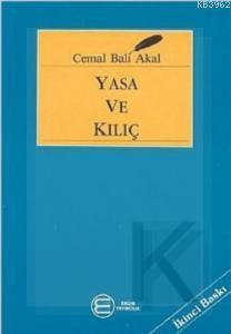 Yasa ve Kılıç