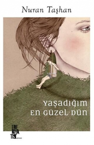 Yaşadığım En Güzel Dün