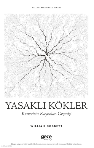 Yasaklı Kökler - Kenevirin Kaybolan Geçmişi